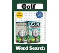 Golf Word Search Puzzle Book: Word Searches with Easy to Read Print about Golf, Golf Courses, Golf Activity and More | 6x9 inches, 110 Pages | 50+ ... Gift for Vacations, Holidays and Free Times
