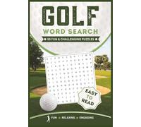 Golf Word Search Puzzle Book: Word Searches with Easy to Read Print about Golf, Golfing, Golf Terms and More | 6x9 inches, 110 pages, 50+ Puzzles . . . Gift for Vacations, Holidays and Free Times