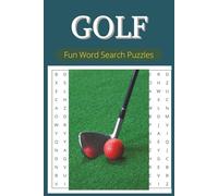 Golf Word Search Puzzles: Word Finding Puzzles for Golfers and Fans | Word Games about Golf | 6x9 inches |110 pages
