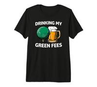 Golfer Drinking My Green Fees Beer Humor Maglietta Premium