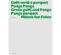 Golfi verdi e parquet Panga Panga. Green gulfs and Panga Panga perquet. Milano S