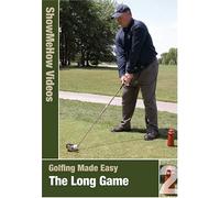 Golfing Made Easy the Long Gam - Golfing Made Easy the Long Gam
