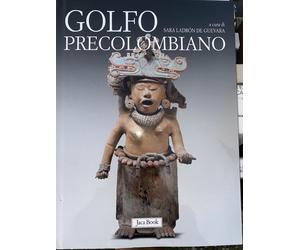 GOLFO PRECOLOMBIANO, Sara Ladron de Guevara Jaca Book