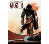 Golgotha. Vol. 1: L' area dei maledetti - 2026 - Editoriale Cosmo