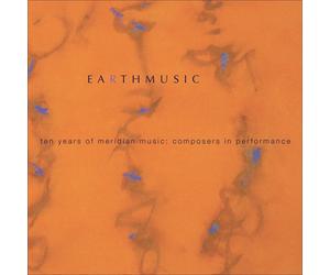 GOLIA / BISCHOFF / SPERRY / SMITH Earth Music: 10 Years of Meridian Music (CD)