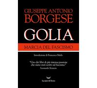 Golia. Marcia del fascismo