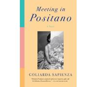 Goliarda Sapienza Meeting in Positano (Tascabile)