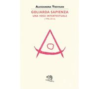 Goliarda Sapienza: una voce intertestuale (1996-2016)