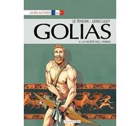 Golias. Vol. 4: morte nell'anima, La.