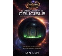 Goliath Chronicles: Shadows of the Crucible