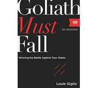 Goliath Must Fall Video: Winning the Battle Against Your Giants, Six Sessions