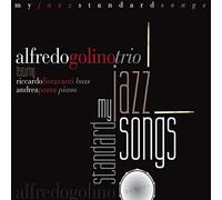 Golino, Alfredo Trio - My Jazz Standard Songs