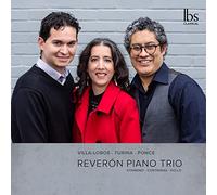Heitor Villa-Lobos Reverón Piano Trio: Villa-Lobos/Turina/Ponce (CD) Album