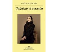 Golpeate el corazón / Strike Your Heart: 999