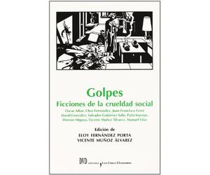 Golpes - ficciones de la crueldad social