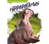 Golriz Golkar Hippopotamus (Copertina rigida) Deadliest Animals