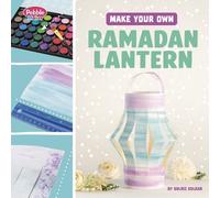Golriz Golkar Make Your Own Ramadan Lantern (Copertina rigida)