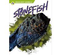 Golriz Golkar Stonefish (Copertina rigida) Deadliest Animals
