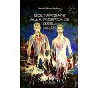 Goltardiani alla ricerca di Gesù. Cris & Leo