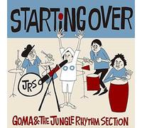 Goma & The Jungle Rhythm - Starting Over
