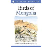 Gombobaatar Sundev Christopher Le Field Guide to the Birds of Mongo (Tascabile)