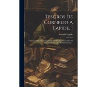 Gomelio Lapide Tesoros De Cornelio A Lapide, 1 (Tascabile)