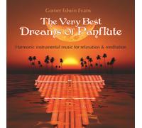 Gomer Edwin Eva The Very Best Dreams Of Panflute: Harmonic instrumental mus (CD)