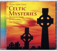 Gomer Edwin Evans - Celtic Mysteries