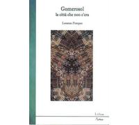 Gomerosol la città che non c'era