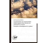 Gomez-Balderas- Localisation Et Commande Embarquée d'Un Drone En Uti (Tascabile)