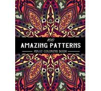 Gomez Coloring 100 Amazing Patterns Adult Coloring Book (Tascabile)
