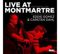 Gomez, Eddie/ Dahl, Carsten - Live At Montmartre