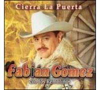 Gomez, Fabian - Cierra La Puerta