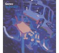 GOMEZ - In Our Gun