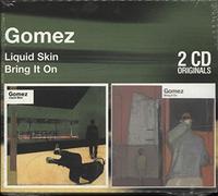 Gomez - Liquid Skin / Bring It on