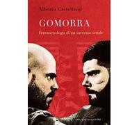 Gomorra. Fenomenologia di un successo seriale