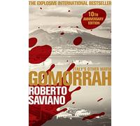 Gomorrah. Italy's other mafia - Saviano Roberto