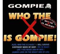 Gompie - Gompie-Who the X Is Gompie!