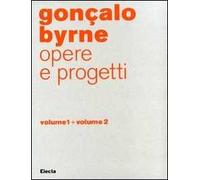 Gonçalo Byrne. Opere e progetti. Ediz. illustrata