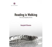 Gonçalo M Tavares Reading is Walking (Tascabile)