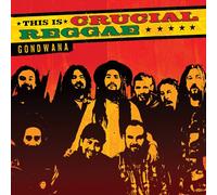 Gondwana - This Is Crucial Reggae
