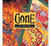 GONE - ALL THE DIRT THAT'S FIT
