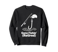Gone Fishin, Design umoristico Rilassato in Pensione Felpa
