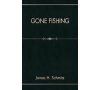 Gone Fishing