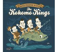 Kokomo Kings Gone Fishing (Vinyl LP)