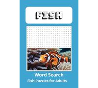 Gone Fishing Word Search: Fish & Fishing Puzzle Book | 6X9 Inches | 90 Pages | 45 Puzzles