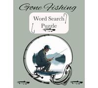 Gone Fishing Word Search Puzzle: Fishing Themed Word Searvh Puzzle | 110 pages | 495 Words with solotions in the back