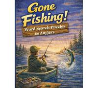 Gone Fishing!: Word Search Puzzles for Anglers