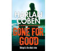 Gone for Good: From the Number One bestselling creator of the hit Netflix series Missing You