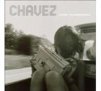 Gone Glimmering by Chavez (1995-05-09)